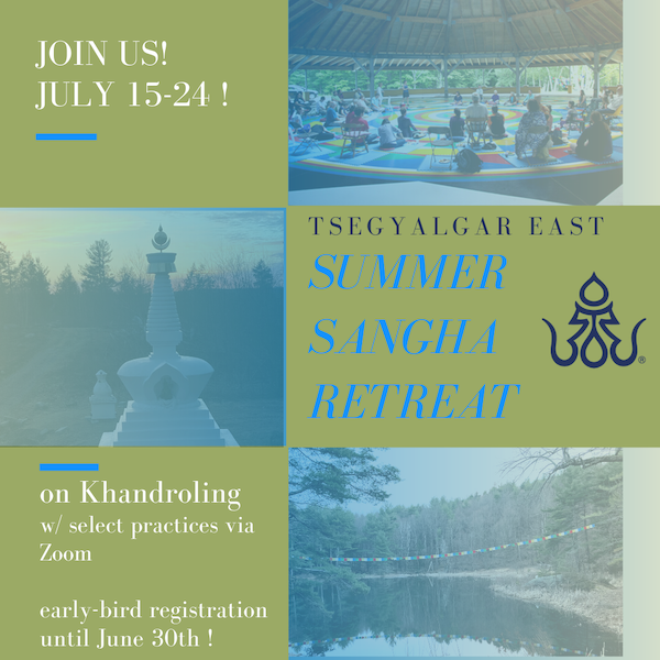 Summer Sangha Retreat on Khandroling