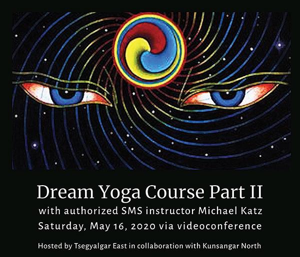 Dream Yoga Course Part II with authorized SMS instructor Michael Katz