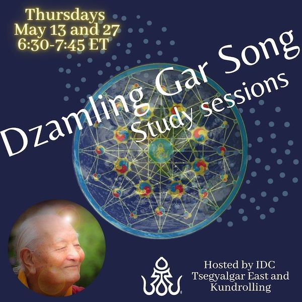 Dzamling Gar Song Study Sessions