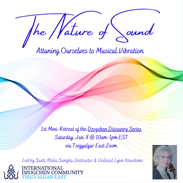 Dzogchen Discovery Series - Nature of Sound